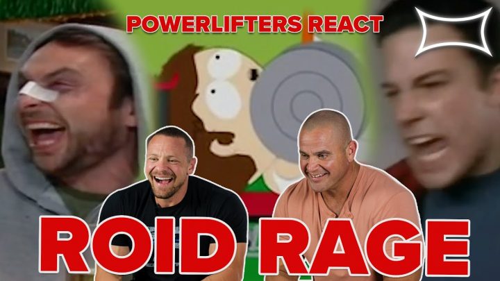 Powerlifters React to Roid Rage Scenes (P.1)